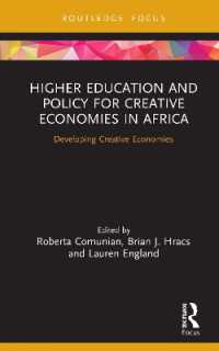 Higher Education and Policy for Creative Economies in Africa : Developing Creative Economies (Routledge Contemporary Africa)