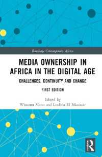 Media Ownership in Africa in the Digital Age : Challenges, Continuity and Change (Routledge Contemporary Africa)