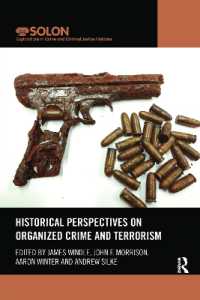 Historical Perspectives on Organized Crime and Terrorism (Routledge Solon Explorations in Crime and Criminal Justice Histories)