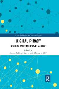 Digital Piracy : A Global, Multidisciplinary Account (Routledge Studies in Crime and Society)