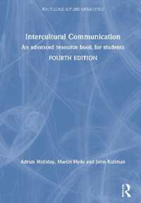 異文化間コミュニケーション：発展的副読本（第４版）<br>Intercultural Communication : An advanced resource book for students (Routledge Applied Linguistics) （4TH）