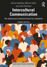 異文化間コミュニケーション：発展的副読本（第４版）<br>Intercultural Communication : An advanced resource book for students (Routledge Applied Linguistics) （4TH）