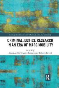 Criminal Justice Research in an Era of Mass Mobility (Routledge Studies in Criminal Justice, Borders and Citizenship)