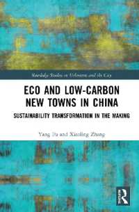 Eco and Low-Carbon New Towns in China : Sustainability Transformation in the Making (Routledge Studies in Urbanism and the City)
