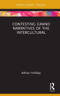 Contesting Grand Narratives of the Intercultural (Routledge Focus on Applied Linguistics)