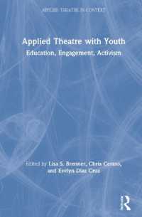 Applied Theatre with Youth : Education, Engagement, Activism (Applied Theatre in Context)