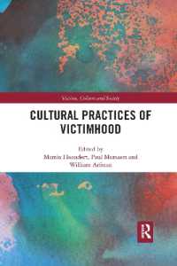 Cultural Practices of Victimhood (Victims, Culture and Society)