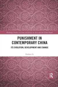 Punishment in Contemporary China : Its Evolution, Development and Change (Routledge Studies in Crime and Justice in Asia and the Global South)