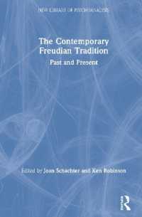 The Contemporary Freudian Tradition : Past and Present (The New Library of Psychoanalysis)