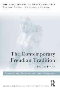 The Contemporary Freudian Tradition : Past and Present (The New Library of Psychoanalysis)