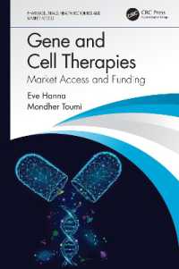 Gene and Cell Therapies : Market Access and Funding (Pharmaceuticals, Health Economics and Market Access)