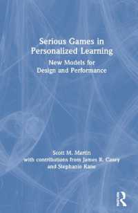 Serious Games in Personalized Learning : New Models for Design and Performance