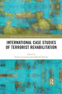 International Case Studies of Terrorist Rehabilitation (Routledge Studies in the Politics of Disorder and Instability)