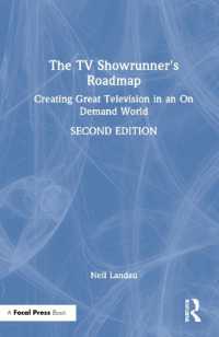 『人気海外ドラマの法則２１』（原書）新版<br>The TV Showrunner's Roadmap : Creating Great Television in an on Demand World （2ND）