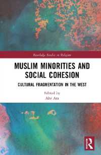 Muslim Minorities and Social Cohesion : Cultural Fragmentation in the West (Routledge Studies in Religion)