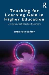 Teaching for Learning Gain in Higher Education : Developing Self-regulated Learners
