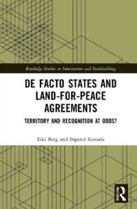 De Facto States and Land-for-Peace Agreements : Territory and Recognition at Odds? (Routledge Studies in Intervention and Statebuilding)