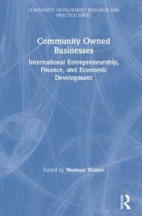 Community Owned Businesses : International Entrepreneurship, Finance, and Economic Development (Community Development Research and Practice Series)