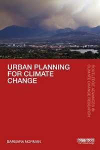 気候変動に備える都市計画<br>Urban Planning for Climate Change (Routledge Advances in Climate Change Research)