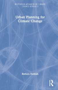 気候変動に備える都市計画<br>Urban Planning for Climate Change (Routledge Advances in Climate Change Research)