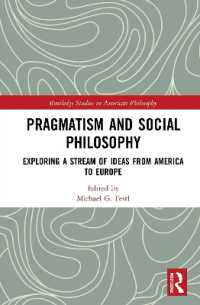 Pragmatism and Social Philosophy : Exploring a Stream of Ideas from America to Europe (Routledge Studies in American Philosophy)