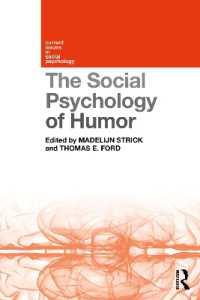 ユーモアの社会心理学<br>The Social Psychology of Humor (Current Issues in Social Psychology)