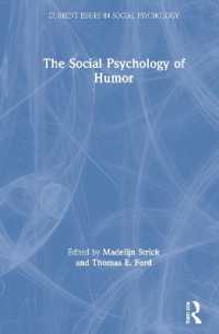 ユーモアの社会心理学<br>The Social Psychology of Humor (Current Issues in Social Psychology)