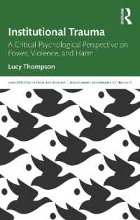 Institutional Trauma : A Critical Psychological Perspective on Power, Violence, and Harm (Concepts for Critical Psychology)