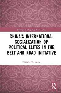 China's International Socialization of Political Elites in the Belt and Road Initiative (Routledge Contemporary China Series)