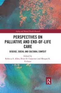 Perspectives on Palliative and End-of-Life Care : Disease, Social and Cultural Context (Aging and Mental Health Research)