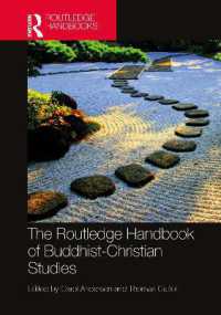 ラウトレッジ版　仏教とキリスト教ハンドブック<br>The Routledge Handbook of Buddhist-Christian Studies (Routledge Handbooks in Religion)
