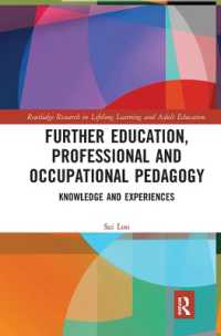 Further Education, Professional and Occupational Pedagogy : Knowledge and Experiences (Routledge Research in Lifelong Learning and Adult Education)
