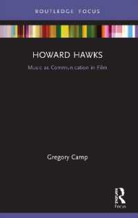 Howard Hawks : Music as Communication in Film (Filmmakers and Their Soundtracks)