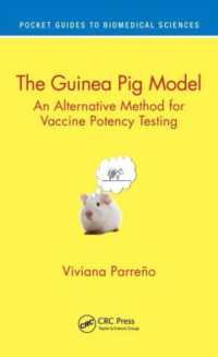 ワクチン有効性治験のモルモット・モデル<br>The Guinea Pig Model : An Alternative Method for Vaccine Potency Testing (Pocket Guides to Biomedical Sciences)
