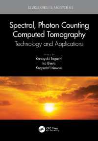 Spectral, Photon Counting Computed Tomography : Technology and Applications (Devices, Circuits, and Systems)