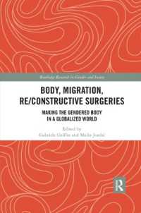 Body, Migration, Re/constructive Surgeries : Making the Gendered Body in a Globalized World (Routledge Research in Gender and Society)