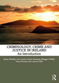 Criminology, Crime and Justice in Ireland : An Introduction