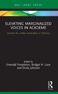 Elevating Marginalized Voices in Academe : Lessons for a New Generation of Scholars