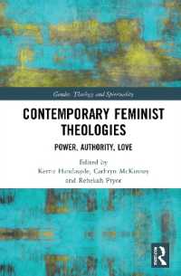 Contemporary Feminist Theologies : Power, Authority, Love (Gender, Theology and Spirituality)