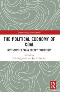 The Political Economy of Coal : Obstacles to Clean Energy Transitions (Environment for Development)