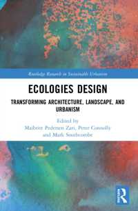 Ecologies Design : Transforming Architecture, Landscape, and Urbanism (Routledge Research in Sustainable Urbanism)