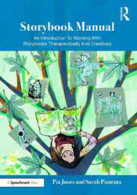 Storybook Manual : An Introduction to Working with Storybooks Therapeutically and Creatively (Therapeutic Fairy Tales)