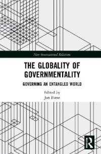 The Globality of Governmentality : Governing an Entangled World (New International Relations)