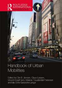 ラウトレッジ版　都市の移動ハンドブック<br>Handbook of Urban Mobilities (Routledge International Handbooks)