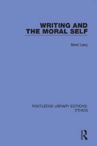 Writing and the Moral Self (Routledge Library Editions: Ethics)