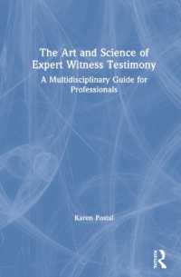 The Art and Science of Expert Witness Testimony : A Multidisciplinary Guide for Professionals