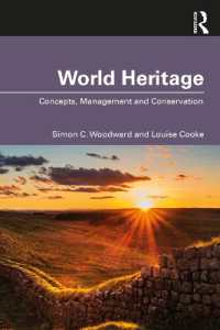 世界遺産：概念・管理・保全<br>World Heritage : Concepts, Management and Conservation