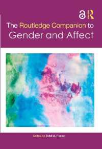 ラウトレッジ版　ジェンダーと情動必携<br>The Routledge Companion to Gender and Affect (Routledge Companions to Gender)