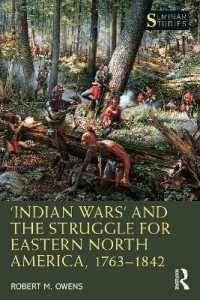 'Indian Wars' and the Struggle for Eastern North America, 1763-1842 (Seminar Studies)