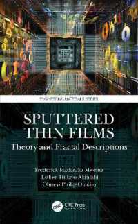 Sputtered Thin Films : Theory and Fractal Descriptions (Engineering Materials)